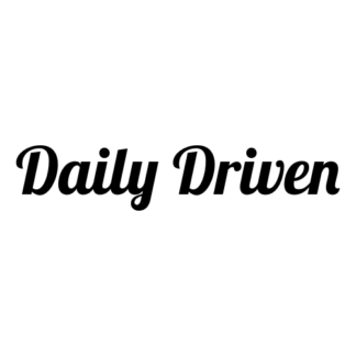 Daily Driven Decal (Black)